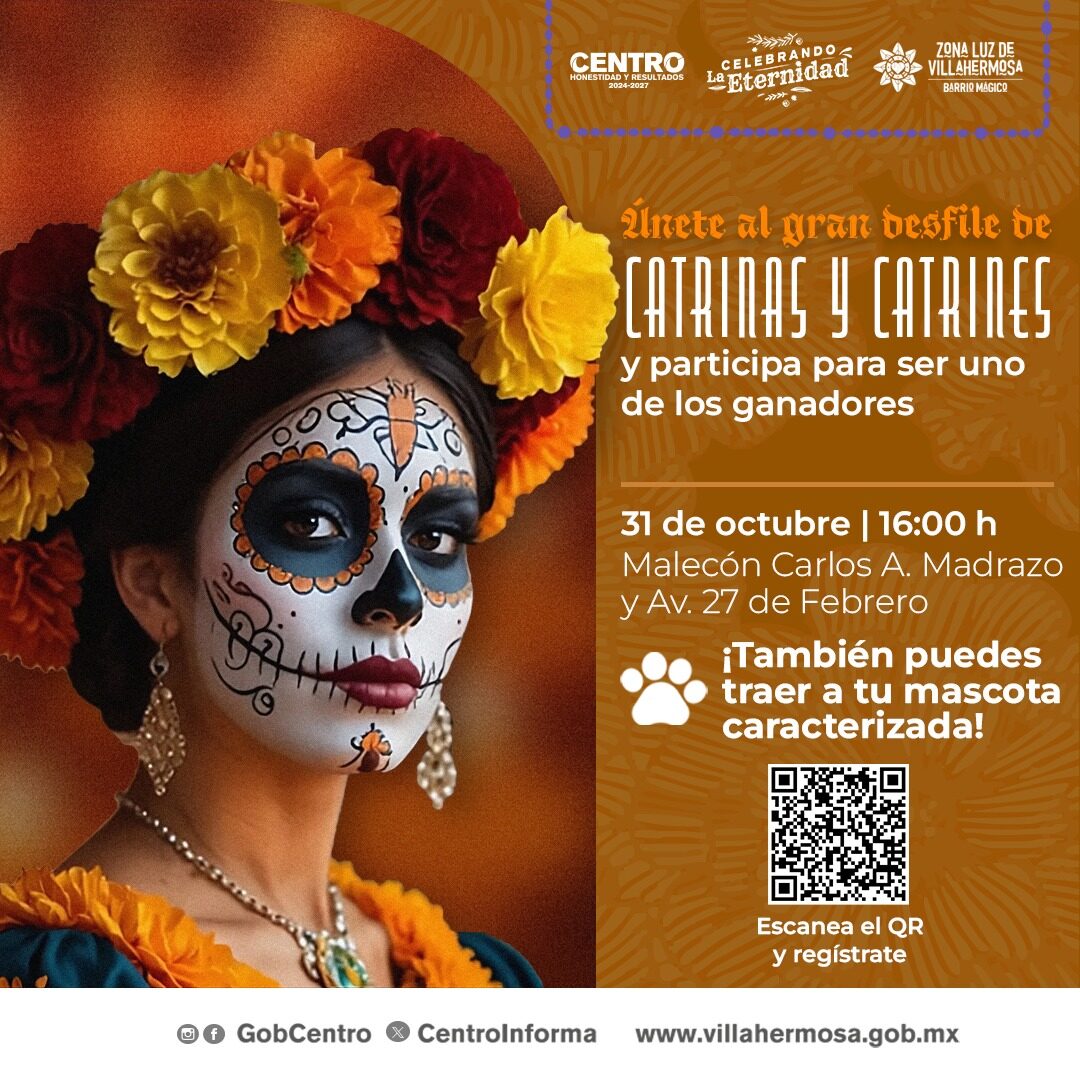 Convoca Centro al concurso y Desfile de Catrinas y Catrines en “Celebrando la Eternidad 2025”