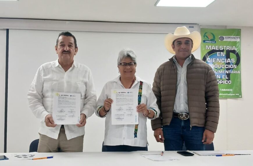 Establecen acuerdos por la investigación y la mejora del campo tabasqueño; firman convenio de colaboración SEDAP y COLPOS