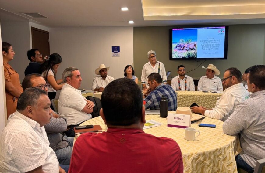 Tabasco impulsa la Hoja de Ruta Estatal para una ganadería libre de deforestación