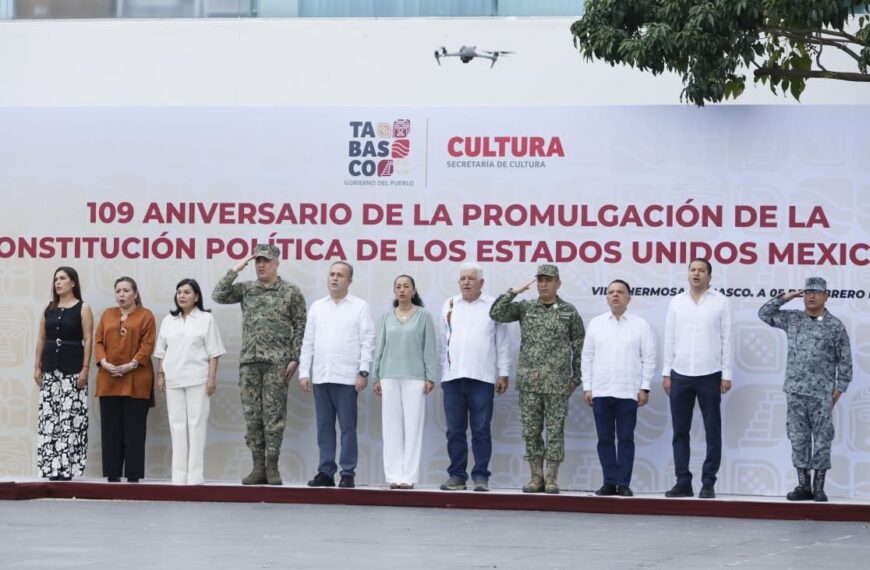 Conmemora Tabasco 109 aniversario de la Constitución Política de México