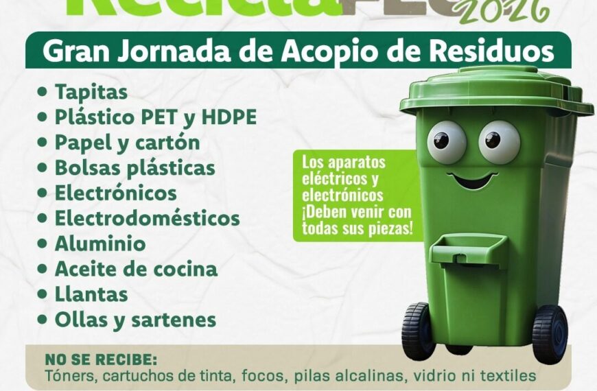 Pondrá en marcha SEMADES “Recicla Fest 2026” para recopilar plástico, papel, cartón, electrodomésticos, aluminio, aceite de cocina usado, llantas y ollas