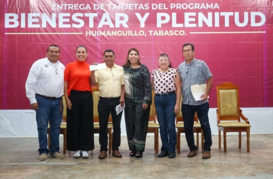 Entregan en Huimanguillo tarjetas de Bienestar y Plenitud a nuevos beneficiarios