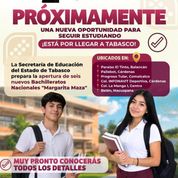 Ampliará Tabasco oferta de Educación Media Superior con seis Bachilleratos Nacionales “Margarita Maza”