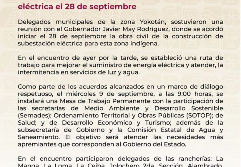 Se reúnen delegados de la zona indígena Yokot’an con el Gobernador Javier May; acuerdan iniciar construcción de subestación eléctrica el 28 de septiembre
